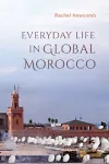Everyday Life in Global Morocco cover