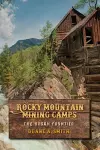 Rocky Mountain Mining Camps cover