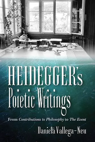 Heidegger's Poietic Writings cover