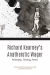 Richard Kearney's Anatheistic Wager cover