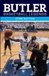 Butler Basketball Legends cover