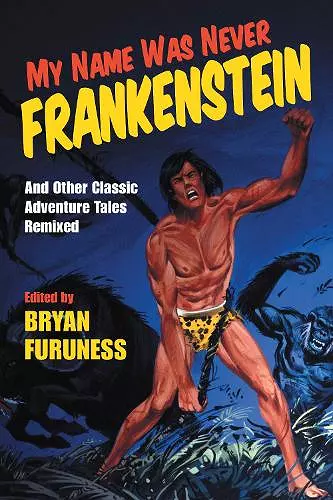 My Name Was Never Frankenstein cover