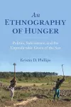 An Ethnography of Hunger cover