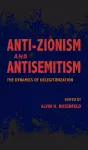 Anti-Zionism and Antisemitism cover