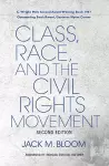 Class, Race, and the Civil Rights Movement cover
