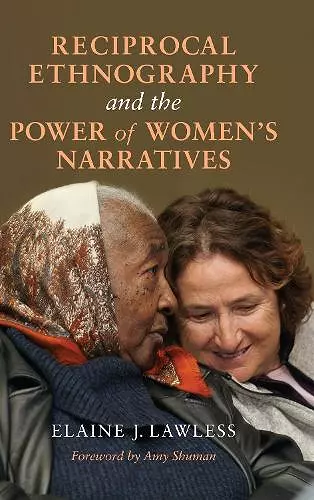 Reciprocal Ethnography and the Power of Women's Narratives cover