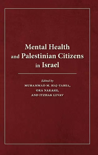 Mental Health and Palestinian Citizens in Israel cover