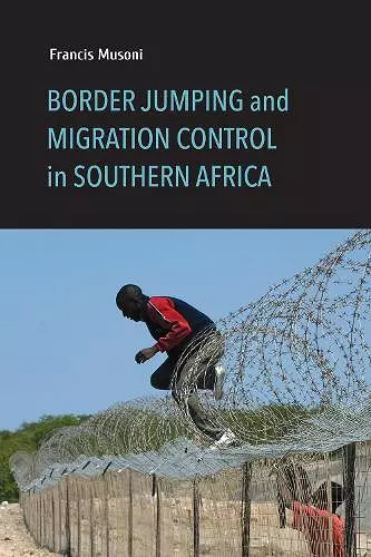 Border Jumping and Migration Control in Southern Africa cover