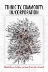 Ethnicity, Commodity, In/Corporation cover