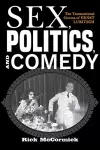 Sex, Politics, and Comedy cover