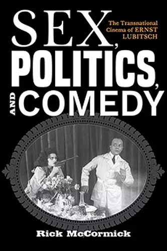 Sex, Politics, and Comedy cover