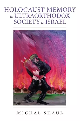 Holocaust Memory in Ultraorthodox Society in Israel cover