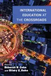 International Education at the Crossroads cover