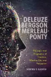 Deleuze, Bergson, Merleau-Ponty cover