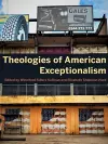 Theologies of American Exceptionalism cover