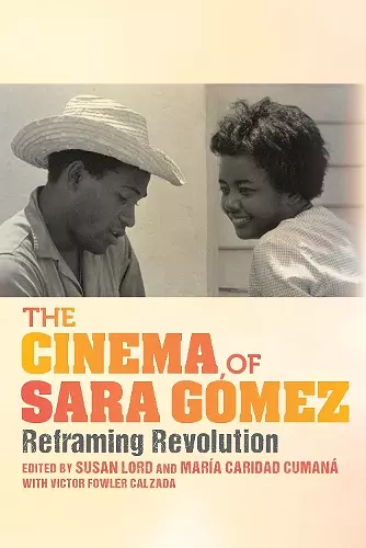 The Cinema of Sara Gómez cover