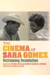 The Cinema of Sara Gómez cover