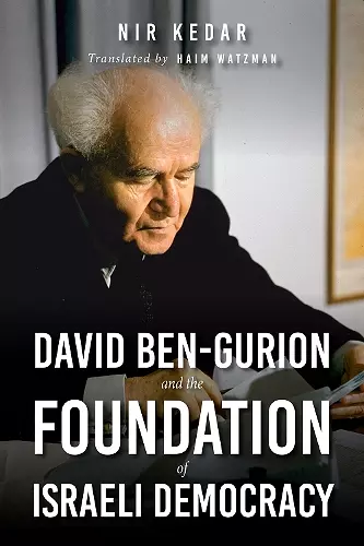 David Ben-Gurion and the Foundation of Israeli Democracy cover