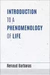 Introduction to a Phenomenology of Life cover