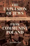 The Expulsion of Jews from Communist Poland cover