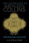 The Afterlives of Kathleen Collins cover