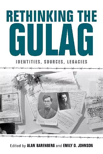 Rethinking the Gulag cover