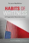 Habits of Whiteness cover