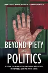 Beyond Piety and Politics cover