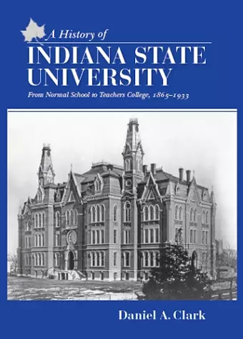 A History of Indiana State University cover