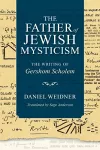 The Father of Jewish Mysticism cover