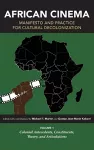 African Cinema: Manifesto and Practice for Cultural Decolonization cover