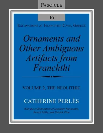 Ornaments and Other Ambiguous Artifacts from Fra – Volume 2, The Neolithic cover