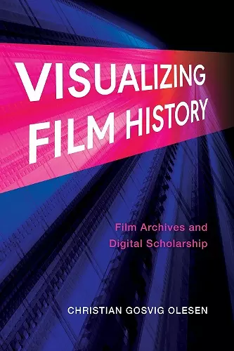 Visualizing Film History cover