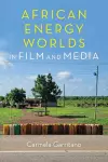 African Energy Worlds in Film and Media cover