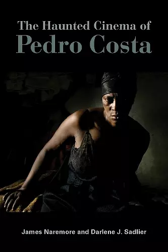 The Haunted Cinema of Pedro Costa cover