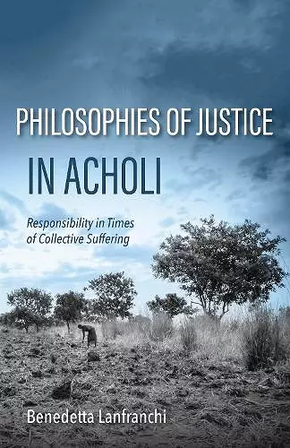 Philosophies of Justice in Acholi cover