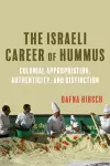 The Israeli Career of Hummus cover