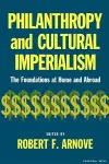 Philanthropy and Cultural Imperialism cover