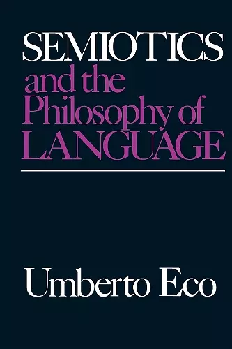 Semiotics and the Philosophy of Language cover