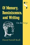 Of Memory, Reminiscence, and Writing cover