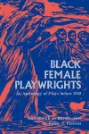 Black Female Playwrights cover