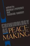 Criminology as Peacemaking cover