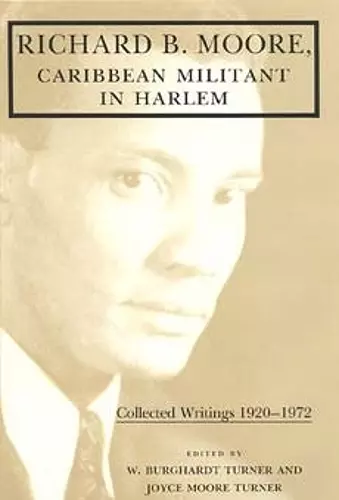 Richard B. Moore, Caribbean Militant in Harlem cover