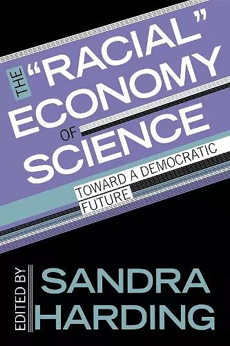 The "Racial" Economy of Science cover