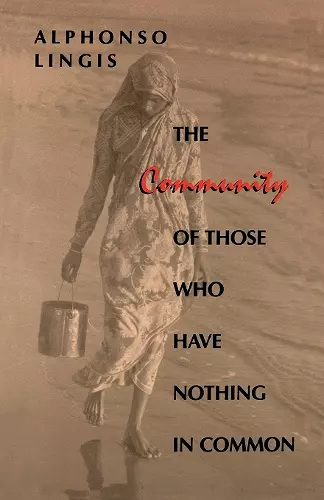 The Community of Those Who Have Nothing in Common cover