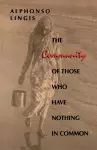 The Community of Those Who Have Nothing in Common cover