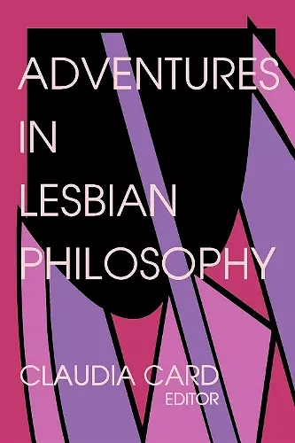 Adventures in Lesbian Philosophy cover