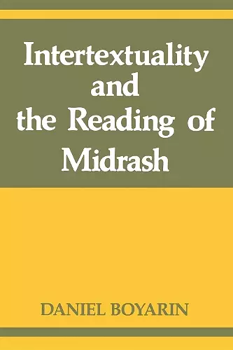 Intertextuality and the Reading of Midrash cover