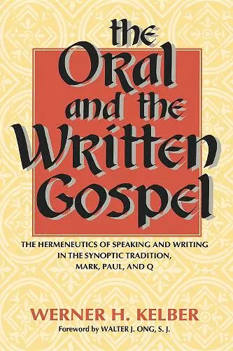 The Oral and the Written Gospel cover