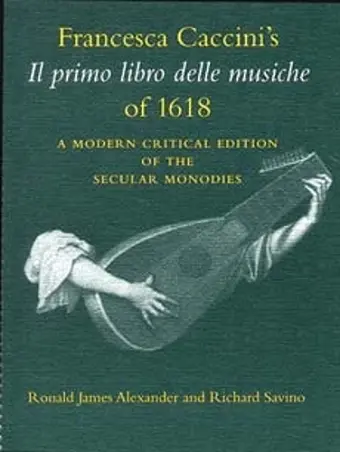 Francesca Caccini's Il Primo Libro Delle Musiche of 1618 cover